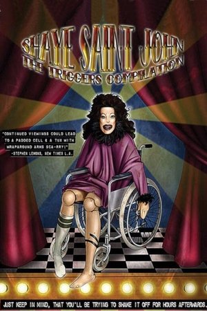 Shaye Saint John: The Triggers Compilation Poster