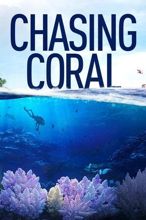 Chasing Coral Poster