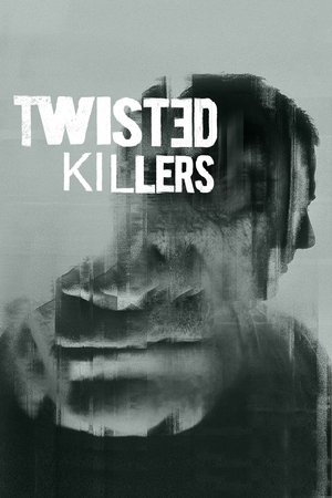 Twisted Killers Poster