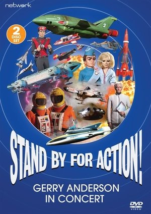 Stand by for Action!: Gerry Anderson in Concert Poster