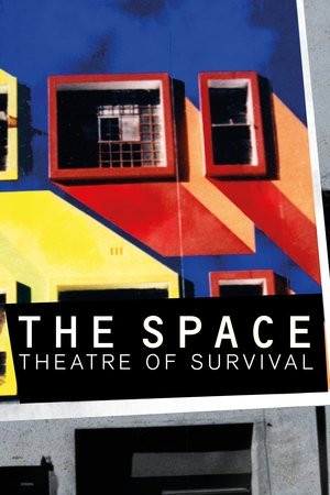 The Space: Theatre of Survival Poster