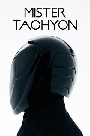 Mister Tachyon Poster