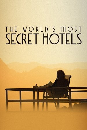 World's Most Secret Hotels Poster