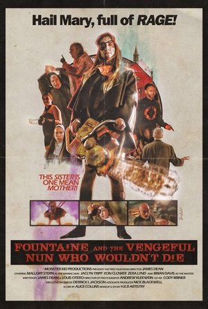 Fountaine and the Vengeful Nun Who Wouldn't Die Poster
