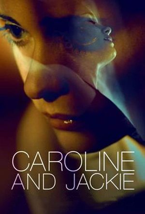Caroline and Jackie Poster