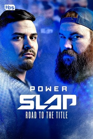 Power Slap: Road to the Title Poster
