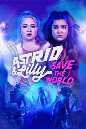 Astrid & Lilly Save the World Poster