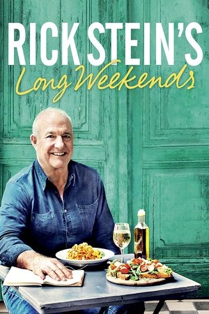 Rick Stein's Long Weekends Poster