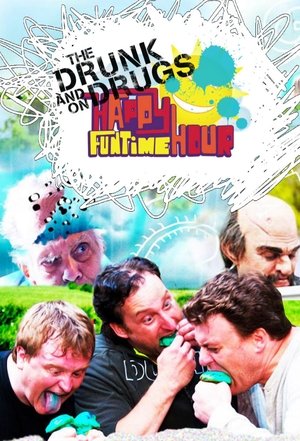 Drunk and on Drugs Happy Funtime Hour Poster