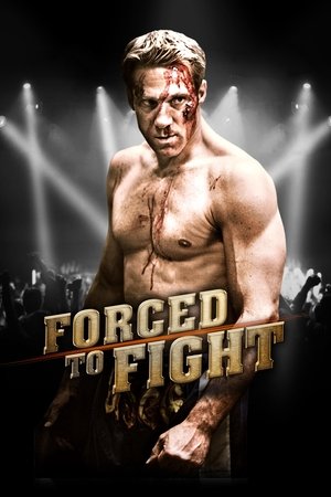 Forced To Fight Poster