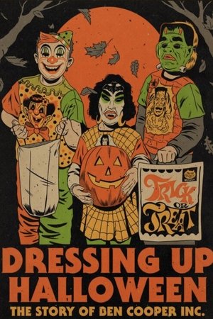Dressing Up Halloween: The Story of Ben Cooper, Inc. Poster