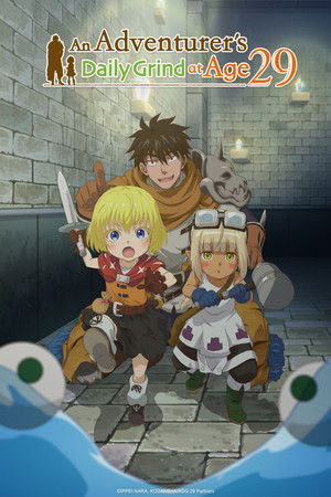 An Adventurer's Daily Grind at Age 29 Poster