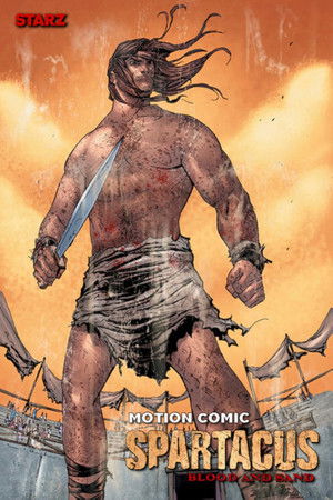 Spartacus: Blood and Sand - Motion Comic Poster