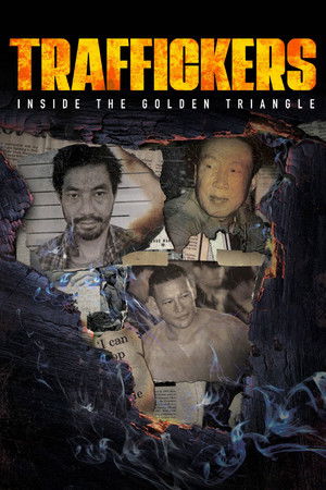 Traffickers: Inside the Golden Triangle Poster