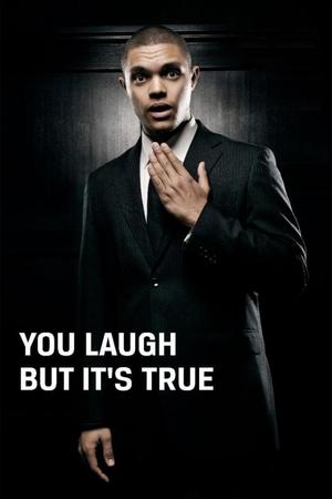 Trevor Noah: You Laugh But It's True Poster