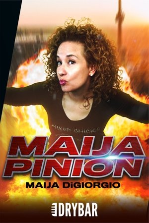 Maija DiGiorgio: Maija Pinion Poster