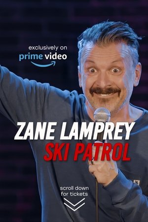 Zane Lamprey: Ski Patrol Poster