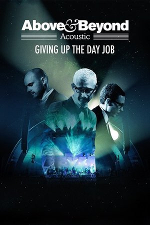 Above & Beyond: Giving Up the Day Job Poster
