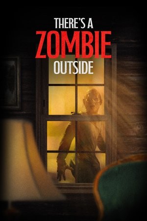 There's a Zombie Outside Poster