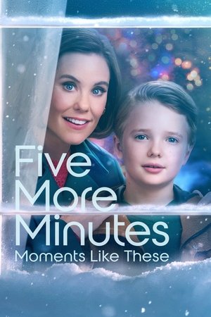 Five More Minutes: Moments Like These Poster