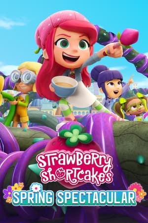 Strawberry Shortcake's Spring Spectacular Poster