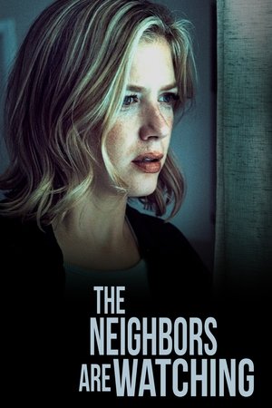 The Neighbors Are Watching Poster