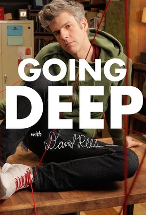 Going Deep with David Rees Poster