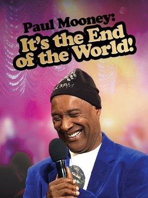 Paul Mooney: It's the End of the World Poster