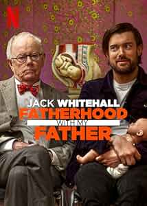 Jack Whitehall: Fatherhood with My Father Poster