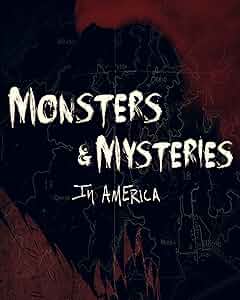 Monsters and Mysteries in America Poster
