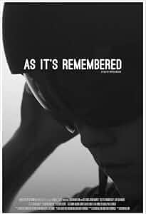 As It's Remembered Poster